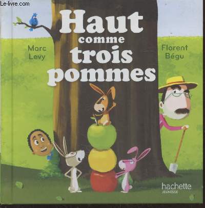 Haut comme trois pommes (Collection : "C'est comme ça!" n°3) - Lévy Marc, Bég... - Afbeelding 1 van 1