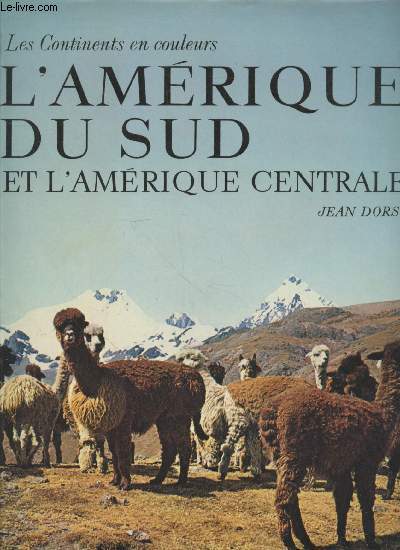 L'Amrique du Sud et l'Amrique Centrale