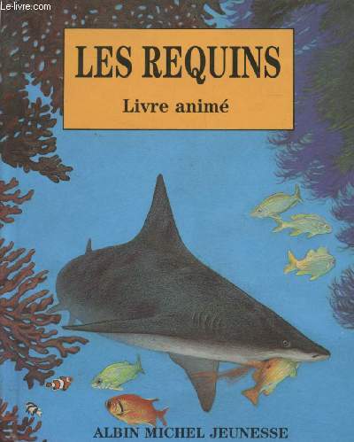 Les Requins : Livre anim