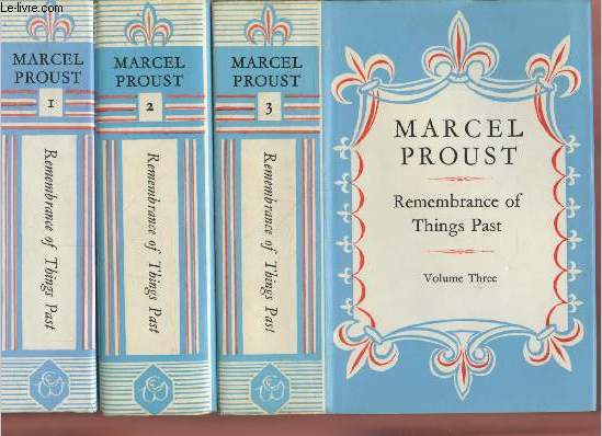 Remembrance of things past Vol. 1, 2 and 3 (en trois volumes) : Swann's way within a budding grove - The Guermantes way - Citites of the plain - The captive - The fugitive - Time regained