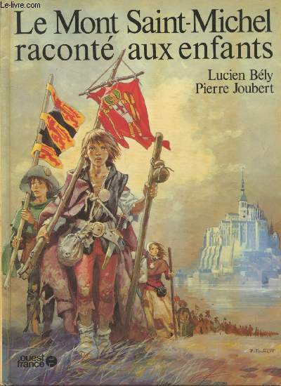Le Mont Saint-Michel racont aux enfants