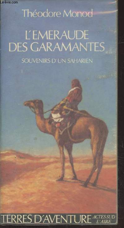 L'meraude des Garamantes : Souvenirs d'un saharien (Collection : 