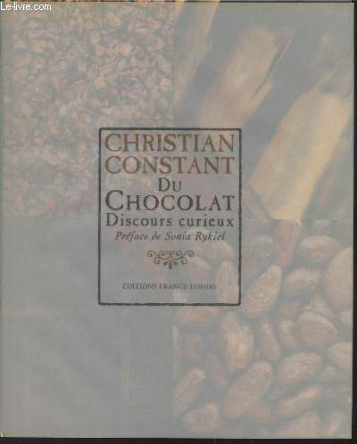 Du Chocolat : Discours curieux