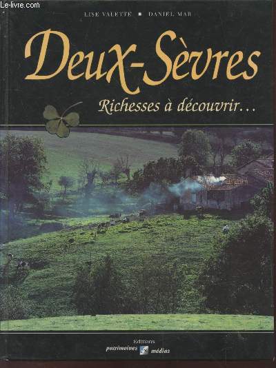 Deux-Svres : Richesses  dcouvrir