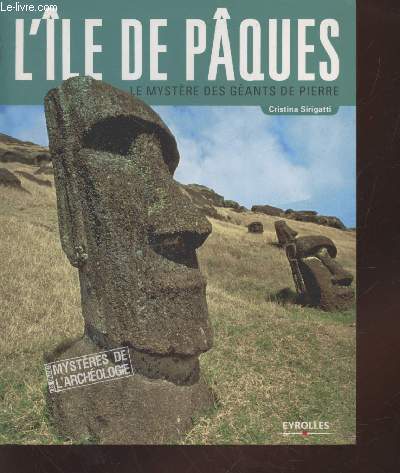 L'le de Pques : Le mystre des gants de pierre (Collection : 