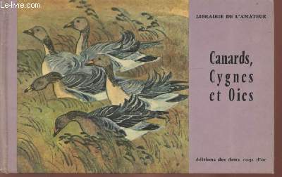 Canards, Cygnes et Oies