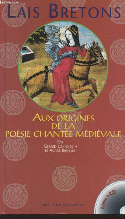 Lais Bretons : Aux origines de la posie chante mdivale (CD inclus)