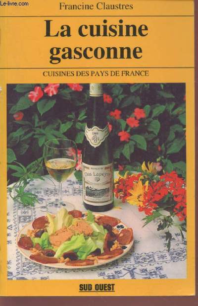 La cuisine gasconne (Collection : 