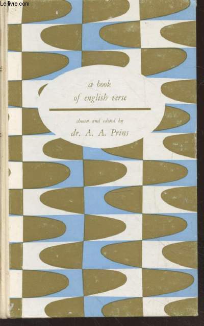 A book of english verse : A collection of poems written in english from anglo-saxon times to the present