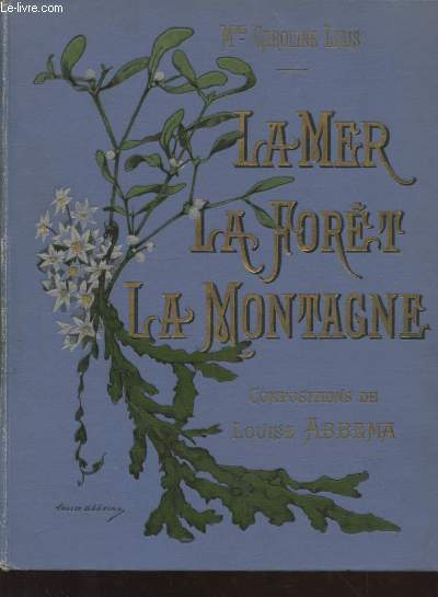 La Mer - La Fort - La Montagne