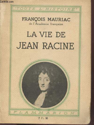 La vie de Jean Racine (Collection : 