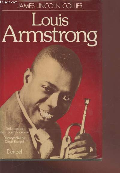 Louis Amstrong : un gnie amricain