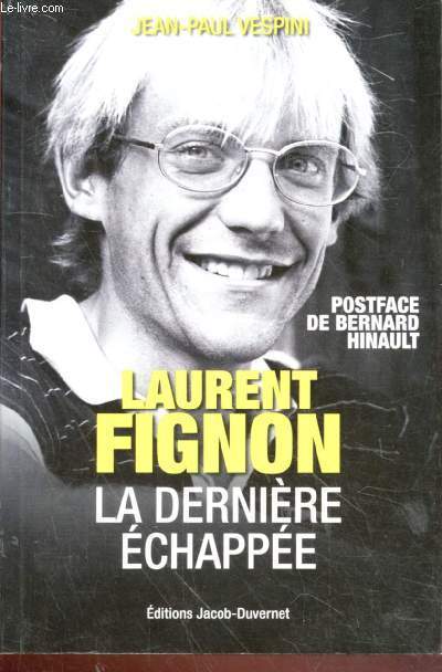 Laurent Fignon : La dernire chape