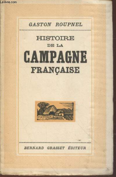 Histoire de la campagne franaise