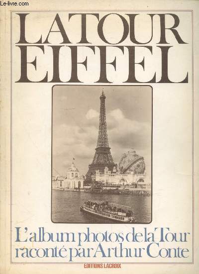 La Tour Eiffel : L'album photo