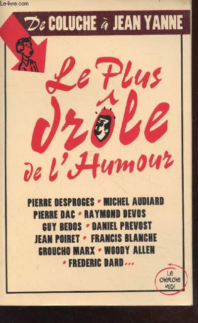 Le plus drle de l'humour : De Coluche  Jean Yanne