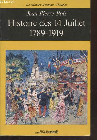 Histoire des 14 juillet 1789-1919 (Collection : 