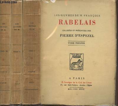 Les Oeuvres de M. Franois Rabelais Tome 1, 2 et 3 (en trois volumes)