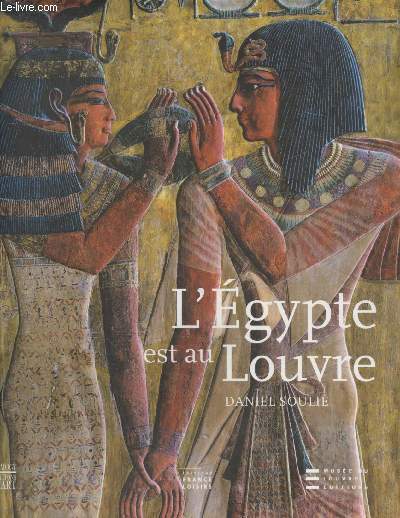 L'Egypte est au Louvre