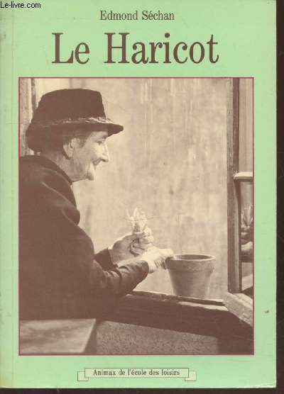 Le Haricot (Collection : 
