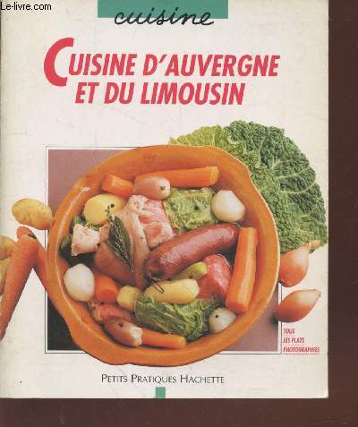 Cuisine d'Auvergne et du Limousin (Collection : 