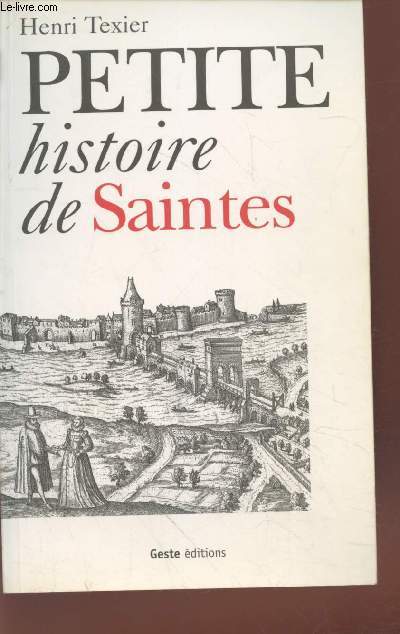 Petite histoire de Saintes