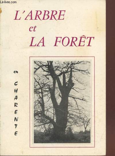 L'arbre et la fort en Charente