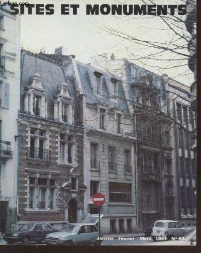 Sites et Monuments n93 Janvier - Fvrier - Mars 1981. Sommaire : Un nouveau pont  Bordeaux ? par J. Lemistre - Le Doubs et son destin par Colette Charbonnier - La gare de Reuilly (Paris XIIe) menace par J. Champeix - O vont les secteurs sauvegards ?