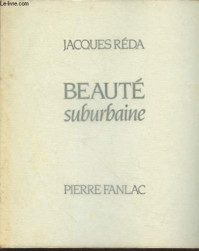 Beaut suburbaine (Exemplaire n242/820 dition originale)