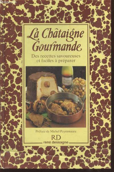 La Chtaigne Gourmande : Des recettes savoureuses et faciles  prparer