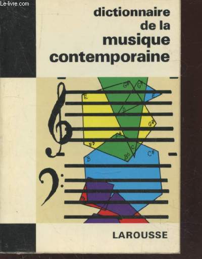 Dictionnaire de la musique contemporaine (Collection : 