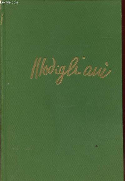 La vie passionne de Modigliani (Collection : 