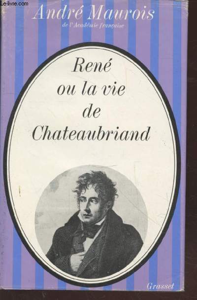 Ren ou la vie de Chateaubriand
