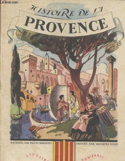 Histoire de la Provence raconte  la jeunesse (Collection : 