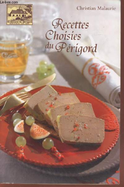 Recettes choisies du Prigord