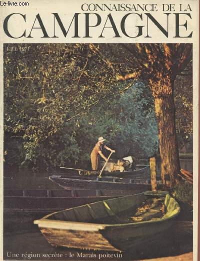 Connaissance de la Campagne n 12 Juillet 1971. Sommaire : Les armes  plombs - Les crevisses - Les chvres de Monsieur Bordes - Confort et lumire au jardin - Le Marais Poitevin - etc.