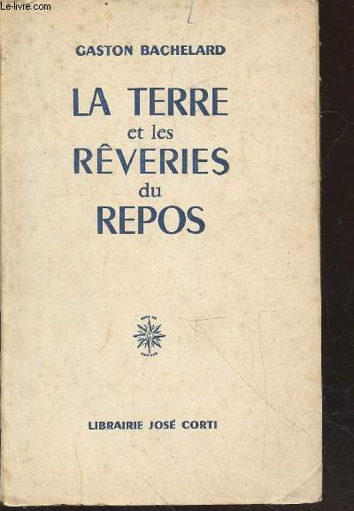 La Terre et les rveries du repos