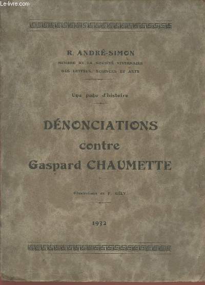 Dénonciations contre Gaspard Chaumette (Collection : 