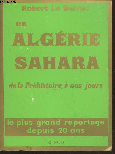 Algrie - Sahara de la Prhistoire  nos jours