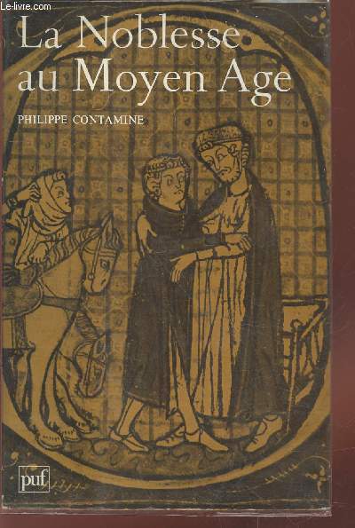 La noblesse au Moyen Age XI-XVe sicles