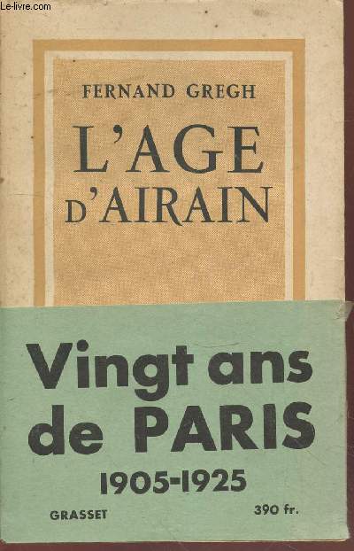 L'age d'Airain (Souvenirs 1905-1925)