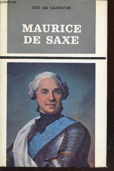 Maurice de Saxe 1696-1750 (Collection : 