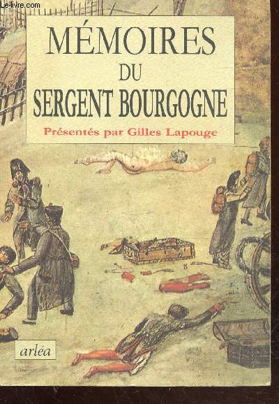 Mmoires du Sergent Bourgogne