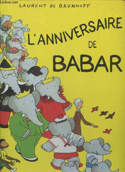 L'anniversaire de Babar (Collection : 