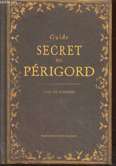 Guide secret du Prigord