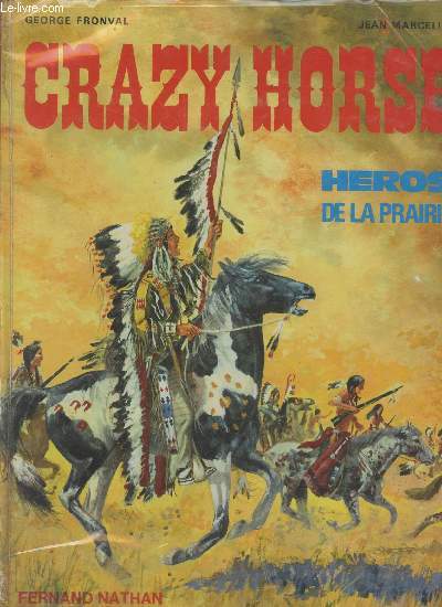 Crazy Horse : Hros de la prairie