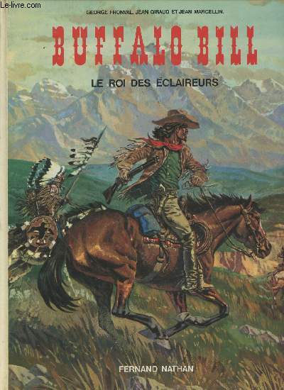 Buffalo Bill le roi des claireurs