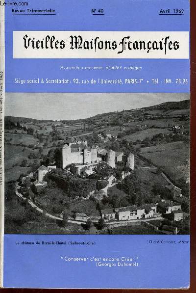 Vieilles Maisons Franaises n40 Avril 1969. Sommaire : La seigneurie de Pontveix (Loire-Atlantique) par J.-F. du Saint - Le chteau de Breteuil par H. de Breteuil - La Chartreuse de la Verne (Var) par Annette Englebert - Millau en Rouergue etc.