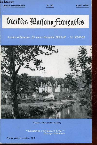 Vieilles Maisons Franaises n60 Avril 1974. Sommaire : St Genis et son chteau (Dordogne) par Pierre Denoix - Le chteau et le Muse de l'Emperi par Christiane Poher - Cadrans solaires par A. Molin - Rapport sur les consquences ventuelles etc.