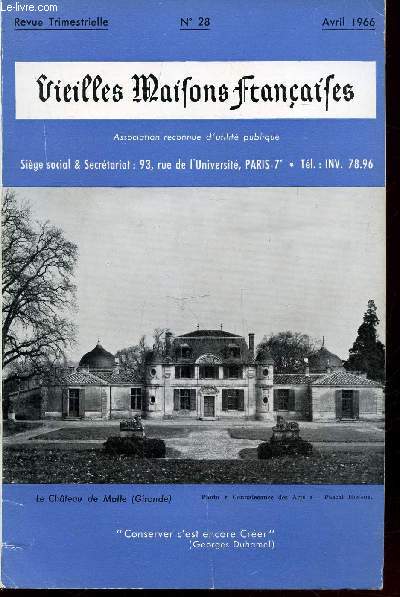 Vieilles Maisons Franaises n28 Avril 1966. Sommaire : Le Manoir de la Basse Guerche par Andr Sarazin - Le Chteau de Laas par Raymond Ritter - Chteau du Coudray-Salbart par G.D. - Prix Boivin-Champeaux - Le Manoir de la Basse Guerche - etc.